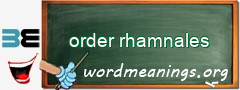 WordMeaning blackboard for order rhamnales